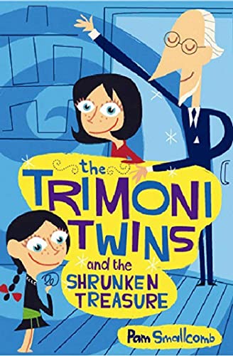 Stock image for Trimoni Twins and the Shrunken Treasure (Us) for sale by Roundabout Books