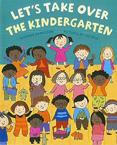 Stock image for Let's Take Over the Kindergarten for sale by Ergodebooks
