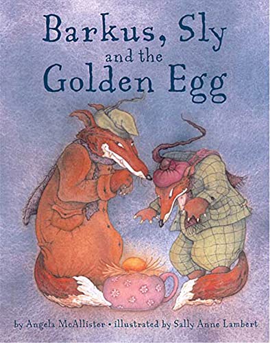 Beispielbild fr Barkus, Sly and the Golden Egg zum Verkauf von Ergodebooks