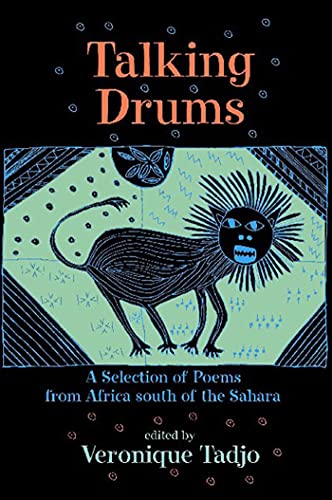 Beispielbild fr Talking Drums : A Selection of Poems from Africe South of the Sahara zum Verkauf von Better World Books