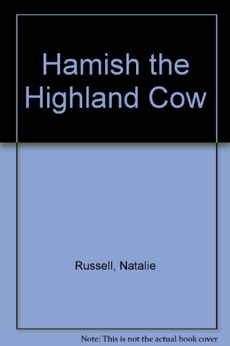 9781582348186: Hamish the Highland Cow