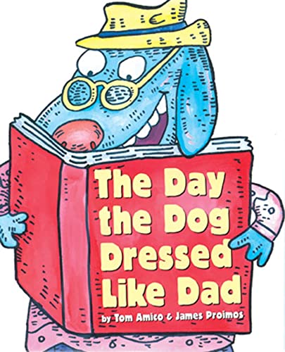 Beispielbild fr The Day the Dog Dressed Like Dad zum Verkauf von Better World Books