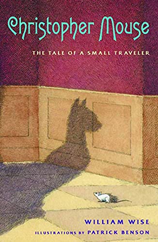 Stock image for Christopher Mouse : The Tale of a Small Traveler for sale by Better World Books