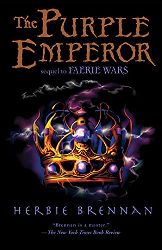 The Purple Emperor: Faerie Wars II (Faerie Wars Chronicles) (9781582348803) by Brennan, Herbie