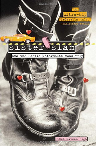 9781582348964: Sister Slam and the Poetic Motormouth Road Trip