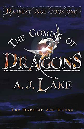 9781582349022: The Coming of Dragons: Darkest Age (The Darkest Age)