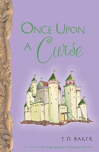 9781582349114: Once upon a Curse (Tales of the Frog Princess, 3)