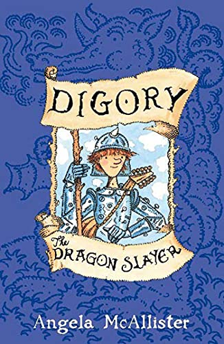 Digory the Dragon Slayer (9781582349121) by McAllister, Angela