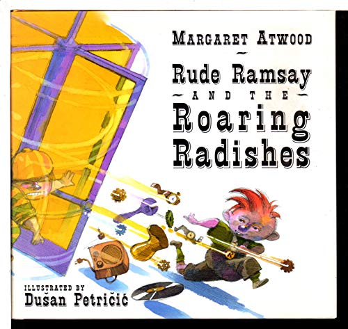 Stock image for Rude Ramsay and the Roaring Radishes for sale by SecondSale