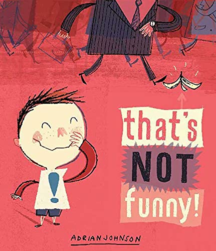 Beispielbild fr That's Not Funny! zum Verkauf von Better World Books