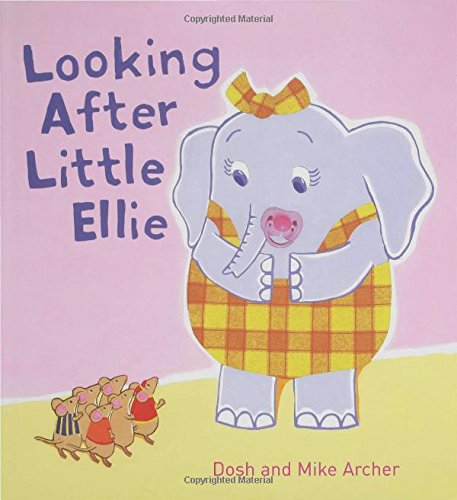 Stock image for Looking After Little Ellie for sale by Front Cover Books