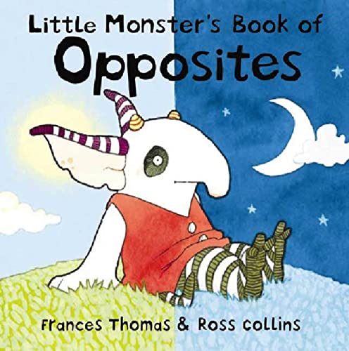 9781582349800: Little Monster's Book of Opposites