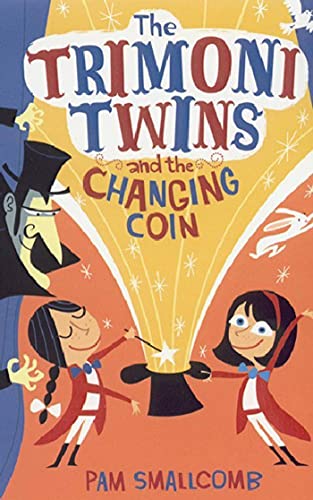 Stock image for The Trimoni Twins and the Changing Coin for sale by Wonder Book