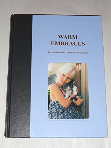 Warm Embraces: The International Library of Photography