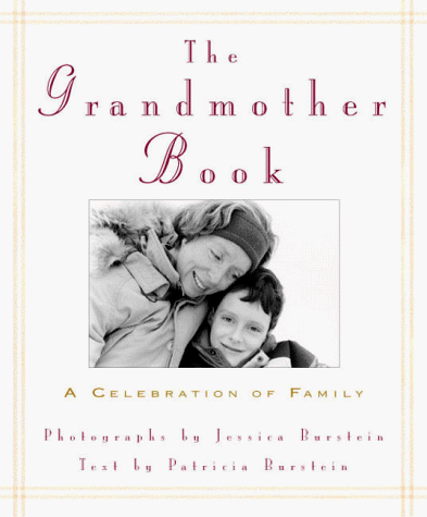 Stock image for The Grandmother Book: A Celebration of Family for sale by Ergodebooks