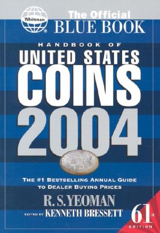 Beispielbild fr Handbook of United States Coins 2004: The Official "Blue Book" zum Verkauf von HPB-Emerald