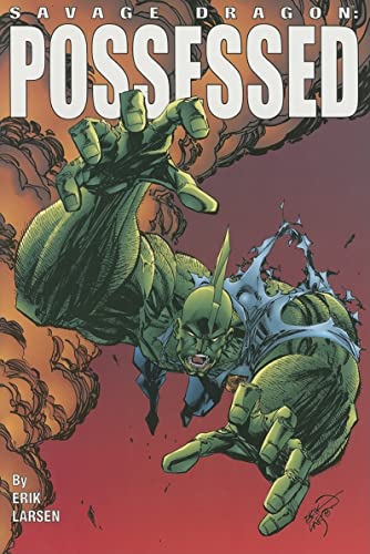 9781582400891: Savage Dragon Volume 4: Possessed (Savage Dragon (Unnumbered))