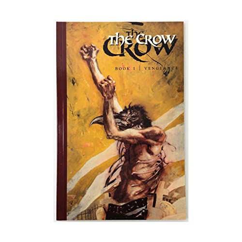 9781582401294: The Crow, Book 1: Vengeance