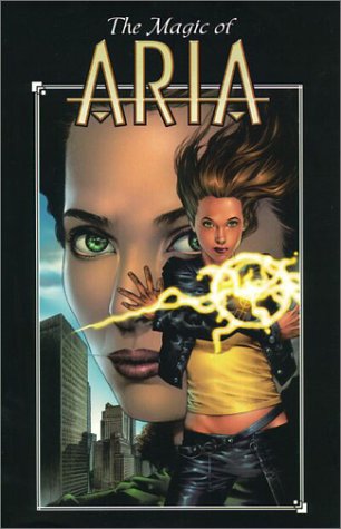 Aria Volume 1: The Magic Of Aria (9781582401393) by Brian Holguin; Jay Anacleto