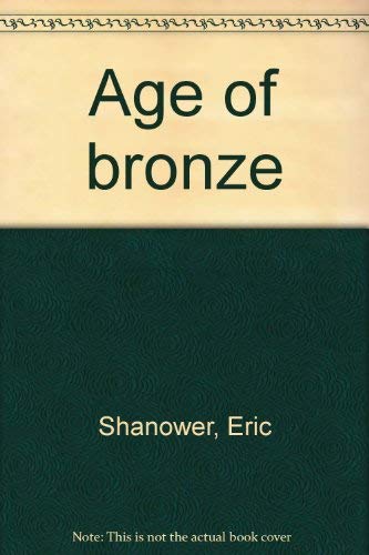 Age of bronze (9781582402123) by Shanower, Eric