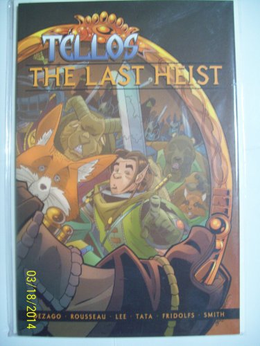 Tellos: The Last Heist (Tellos) (9781582402222) by Todd Dezago; Craig Rousseau