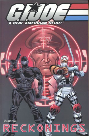 Stock image for Reckonings (G.I. Joe: A Real American Hero, Vol. 2) for sale by HPB-Diamond