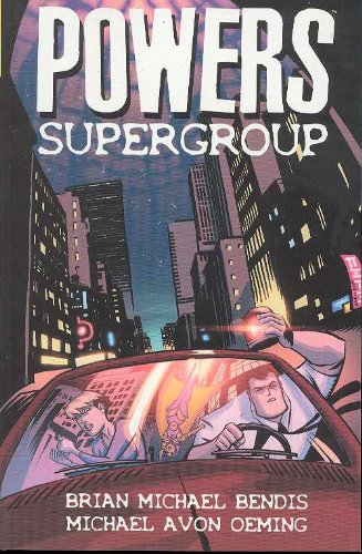 Powers: Supergroup (9781582402901) by Brian Michael Bendis; Michael Avon Oeming