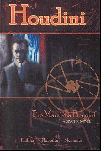 Imagen de archivo de Houdini: The Man from Beyond a la venta por ThriftBooks-Dallas