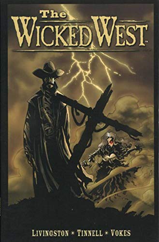 Beispielbild fr The Wicked West Volume 1 (v. 1) zum Verkauf von Wonder Book