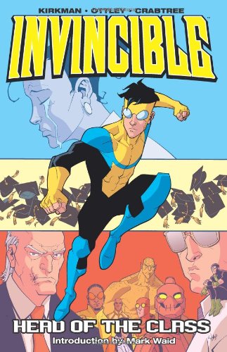 Invincible Vol. 4: Head of the Class (Invincible, 4) (9781582404400) by Kirkman, Robert