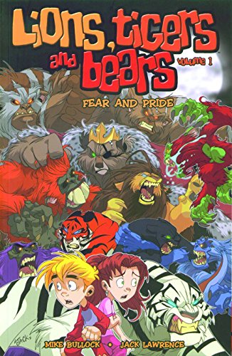 9781582406572: Lions, Tigers & Bears Volume 1: Fear And Pride