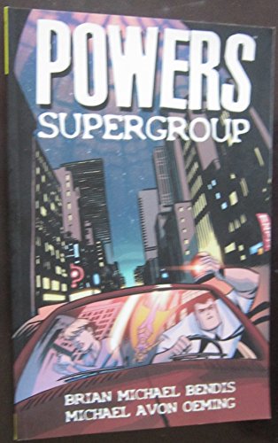 Powers, Vol. 4: Supergroup (v. 4)