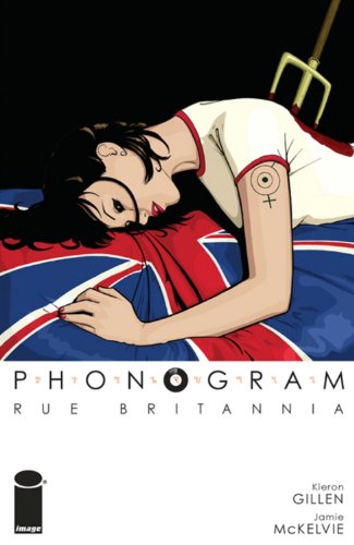 Stock image for Phonogram: Rue Britannia for sale by Magers and Quinn Booksellers