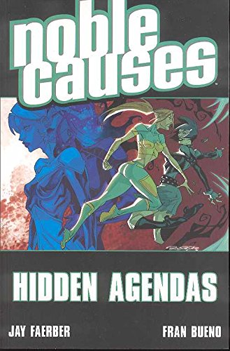 Stock image for Noble Causes Volume 6: Hidden Agendas (Noble Causes, 6) for sale by SecondSale