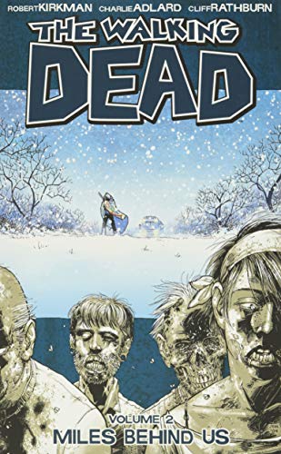 Stock image for The Walking Dead, Vol. 2: Miles Behind Us for sale by Hippo Books
