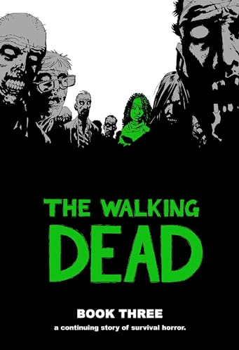 Beispielbild fr The Walking Dead, Book 3 zum Verkauf von Goodwill of Colorado