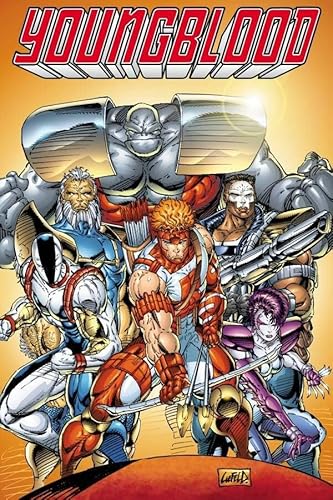 Youngblood Volume 1 (9781582408583) by Casey, Joe; Liefeld, Rob