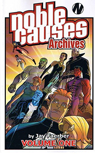 9781582408965: Noble Causes Archives Volume 1