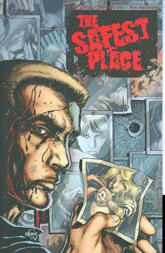 The Safest Place (9781582409436) by Grant, Steven; Riches, Victor