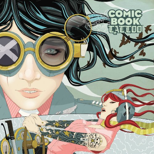 Comic Book Tattoo Tales Inspired by Tori Amos - Guerra, Pia; Reppion, John; Moore, Leah; Mack, David; Dringenberg, Mike; Doran, Colleen; Hickman, Jonathan; Owen, James; Canete, Eric; McKeever, Ted; Jock; Darcy, Dame; And More!