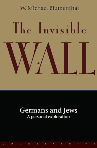 Beispielbild fr The Invisible Wall: Germans and Jews: A Personal Exploration zum Verkauf von Wonder Book