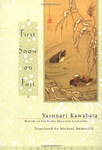 First Snow on Fuji (9781582430225) by Kawabata, Yasunari; Emmerich, Michael