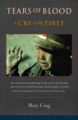 Imagen de archivo de Tears of Blood : A Cry for Tibet a la venta por SecondSale