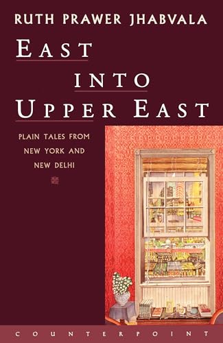 Beispielbild fr East into Upper East: Plain Tales from New York and New Delhi zum Verkauf von Great Expectations Rare Books