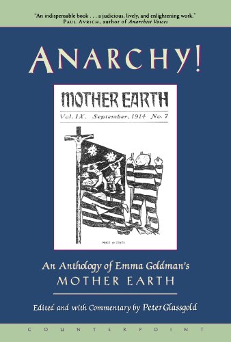 Imagen de archivo de Anarchy!: An Anthology of Emma Goldman's Mother Earth a la venta por HPB-Red