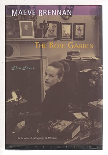 9781582430508: The Rose Garden: Short Stories