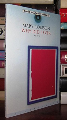 Beispielbild fr Why Did I Ever: A Novel zum Verkauf von ZBK Books