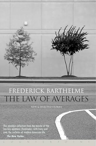 Stock image for The Law of Averages: New and Selected Stories for sale by Wonder Book