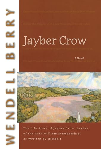 Jayber Crow: A Novel (9781582431604) by Berry, Wendell