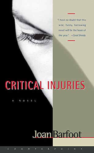 Beispielbild fr Critical Injuries zum Verkauf von Ash Grove Heirloom Books